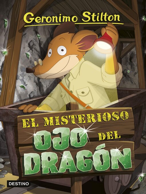 Title details for El misterioso Ojo del Dragón by Geronimo Stilton - Available